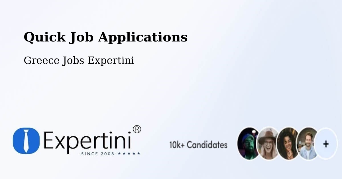 Quick Apply Feature – Sitagroí - Greece Jobs Expertini
